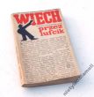 Przez lufcik  WIECH