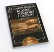 KLĄTWY MIKROBY I UCZENI   ZBIGNIEW ŚWIĘCH
