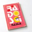 Radości nasza  ANDRZEJ MADEJ OMI
