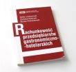 Rachunkowość przedsiębiorstw gastronomiczno-hotelarskich 