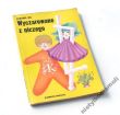 Wyczarowane z niczego   MARZENNA MAJ
