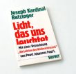 LITCHT DAS UNS LEUCHTET   JOSEPH KARDINAL RATZINGER