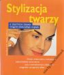 STYLIZACJA TWARZY   Eva Maria Kuss Shelley Sedlmaier