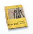 co to jest BIOELEKTRYKA Andrzej Sowiński