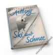 ARLBERG SKI UND SCHNEE VON WALTHER  FLAIG