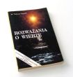 ROZWAŻANIA O WIERZE Z zagadnień teologii duchowości  ks. Tadeusz Dajczer