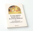 KATECHIZM KOŚCIOŁA KATOLICKIEGO w PYTANIACH I ODPOWIEDZIACH