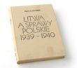 LITWA A SPRAWY POLSKIE 1939-1940 PIOTR ŁOSSOWSKI