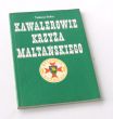 KAWALEROWIE KRZYŻA MALTAŃSKIEGO  Tadeusz Golisz
