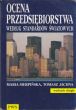 Ocena przedsiębiorstwa według standardów światowych Sirpińska, Jachna