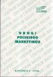 DROGI POLSKIEGO MARKETINGU zbiorowa cebtrum badań i Ekspertyz