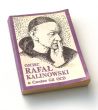 O. RAFAŁ KALINOWSKI 1835—1907   O. CZESŁAW GIL OCD