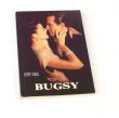 BUGSY  (Benjamin Siegel)  HENRY SERGG