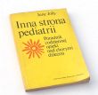 Inna strona pediatrii Poradnik codziennej opieki nad chorymi dziećmi  June Jolly