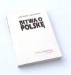BITWA O POLSKĘ  JAN MARIA JACKOWSKI