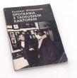 SPOTKANIA Z TADEUSZEM KANTOREM (1972 — 1987)  KRZYSZTOF MIKLASZEWSKI