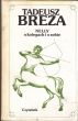 NELLY o kolegach i o sobie Tadeusz Breza