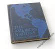 THE AMERICAN NATIONS By WALLACE W. ATWOOD and HELEN GOSS THOMAS 