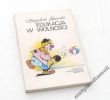 EDUKACJA W WOLNOŚCI  POD RED BOGUSŁAWA ŚLIWERSKIEGO