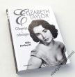 ELZABETH TAYLOR Obsesja odwaga   Ellis Amburn