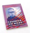 CZŁOWIEK XXI WIEKU ŚWIĘTY MAKSYMILIAN KOLBE Ks. Mieczysław Maliński