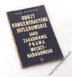 OBOZY KONCENTRACYJNE HITLEROWSKIE JAKO ZAGADNIENIE PRAWA MIĘDZYNARODOWEGO ALFONS KLAFKOWSKI  