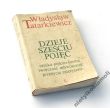 DZIEJE SZEŚCIU POJĘĆ sztuka • piękno • forma • twórczość • odtwórczość • przeżycia estetyczne 