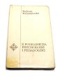 Z POGRANICZA PSYCHOLOGII I PEDAGOGIKI  TADEUSZ TOMASZEWSKI