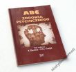 ABC ZDROWIA PSYCHICZNEGO Pod redakcją T. Daviesa i T.KJ. Craiga