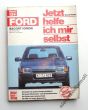 FORD Escort Orion INSTRUKCJA NAPRAW 