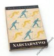 NARCIARSTWO   Z. BIELCZYK i S. ZIOBRZYNSKI