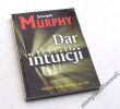 Dar intuicji Myśli kształtują życie Joseph Murphy