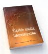 Śląskie studia lingwistyczne  pod redakcją Krystyny Kleszczowej i Joanny Sobczykowej
