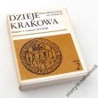 DZIEJE KRAKOWA tom II Kraków w wiekach XVI-XVII Janina Bieniarzówna Jan M. Małecki 