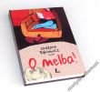 O melba!    Grażyna Bąkiewicz 