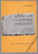 LINGUAM LATINAM DISCIMUS Podstawy nauki języka łacińskiego dla liceów medycznych pielęgniarstwa