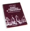 STARY CMENTARZ W ZAKOPANEM PRZEWODNIK BIOGRAFICZNY  JANUSZ ZDEBSKI