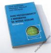 KURS PRZYGOTOWAWCZY Z MATEMATYKI NA WYŻSZE UCZELNIE Geometria 