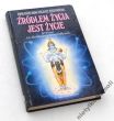 Źródłem życia jest życie Sri srimad a.c. bhaktivedanta Swami Prabhupada 