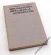 MECHANICZNE URZĄDZENIA AUTOMATYKI dr inż. B. CHOROWSKI, dr inż. M. WERSZKO