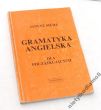 GRAMATYKA ANGIELSKA DLA POCZĄTKUJĄCYCH    JANUSZ SIUDA