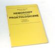 HEMOROIDY A CHOROBY PROKTOLOGICZNE    MIECZYSŁAW TYLICKI