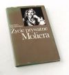 Życie prywatne Moliera ( Molier )  Georges Mongredien