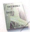  Punkty widzenia II Pohledy II Strategie autorskie w czeskim i polskim teatrze i filmie 