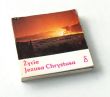 Życie Jezusa Chrystusa Według Czterech Ewangelistów: Mateusza, Marka, Łukasza i Jana