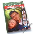 Żyję dzięki vilcacorze Powroty do zdrowia Roman Warszewski   