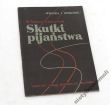 SKUTKI PIJAŃSTWA Dr TADEUSZ ROŻNIATOWSKI