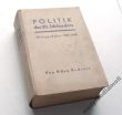 Politik Des 20.Jahrhunderts: Weltgeschichte 1901-1936 Buckreis Adam 