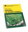 WIOSNA W WARZYWNIKU  Tadeusz Kęsik  rezerwacja
