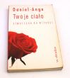 Twoje ciało stworzone do miłości  Daniel Ange